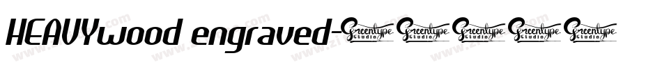 HEAVYwood engraved字体转换